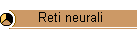 Reti neurali